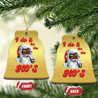 Funny I Do It For The Ho's Christmas Ornament Xmas Naughty Santa - Wonder Print Shop