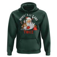 Funny Christmas Santa Hoodie Makin' A List And Checkin' It Twice