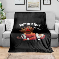 Funny ThanksMas Throw Blanket Wait Your Turn Fat Boy Turkey Santa - Wonder Print Shop