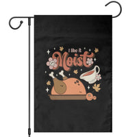 Funny Retro Thanksgiving Garden Flag I Like It Moist Fall Season Family Matching - Wonder Print Shop