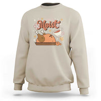 Funny Retro Thanksgiving Sweatshirt I Like It Moist Fall Season Family Matching - Wonder Print Shop