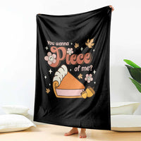 Funny Retro Thanksgiving Throw Blanket You Wanna Piece Of Me Fall Season Family Matching - Wonder Print Shop