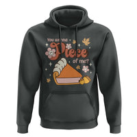 Funny Retro Thanksgiving Hoodie You Wanna Piece Of Me Fall Season Family Matching