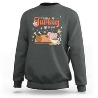 Funny Retro Thanksgiving Sweatshirt Talk Turkey To Me Fall Season Family Matching - Wonder Print Shop