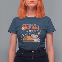 Funny Retro Thanksgiving T Shirt For Women Talk Turkey To Me Fall Season Family Matching - Wonder Print Shop