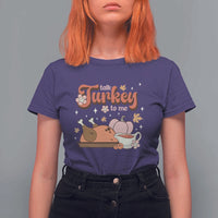 Funny Retro Thanksgiving T Shirt For Women Talk Turkey To Me Fall Season Family Matching - Wonder Print Shop