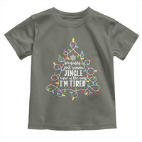 Probably Just Gonna Jingle Some Of The Way I'm Tired Christmas Toddler T Shirt Xmas Light - Wonder Print Shop
