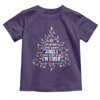 Probably Just Gonna Jingle Some Of The Way I'm Tired Christmas Toddler T Shirt Xmas Light - Wonder Print Shop