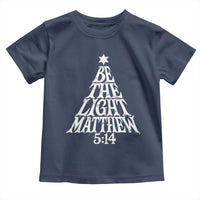 Christmas Be The Light Toddler T Shirt Christian Xmas Bible Verse - Wonder Print Shop