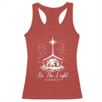Be The Light Christian Christmas Racerback Tank Top Nativity Scene Bible Verse - Wonder Print Shop