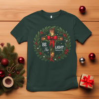 Christmas Be The Light T Shirt Christian Xmas Holiday Wreath Cross - Wonder Print Shop