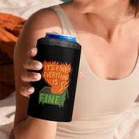Funny Dumpster Fire 4 in 1 Can Cooler Tumbler Its Fine Everything Is Fine Chaos - Wonder Print Shop