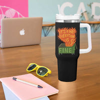 Funny Dumpster Fire Tumbler With Handle Its Fine Everything Is Fine Chaos - Wonder Print Shop