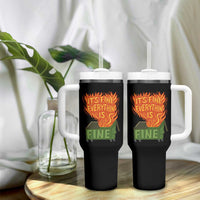 Funny Dumpster Fire Tumbler With Handle Its Fine Everything Is Fine Chaos - Wonder Print Shop
