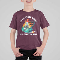 Funny Christmas Dumpster Fire Skeleton 2025 T Shirt For Kid Look At Me Being All Festive And Shit - Wonder Print Shop