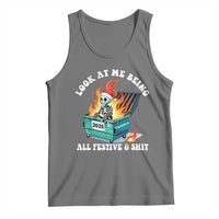 Funny Christmas Dumpster Fire Skeleton 2025 Tank Top Look At Me Being All Festive And Shit - Wonder Print Shop