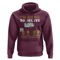 Funny Christmas I Am Here To Delete Your Cookie Hoodie Xmas Gingerbread Lover - Wonder Print Shop