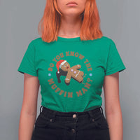 Christmas Gingerbread T Shirt For Women Funny Do You Know The Muffin Man - Wonder Print Shop