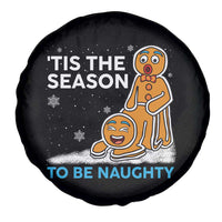 Funny Tis The Season To Be Naughty Dirty Christmas Spare Tire Cover Xmas Adult Humor - Wonder Print Shop