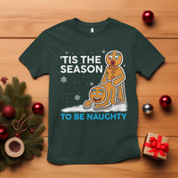 Funny Tis The Season To Be Naughty Dirty Christmas T Shirt Xmas Adult Humor - Wonder Print Shop