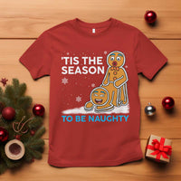 Funny Tis The Season To Be Naughty Dirty Christmas T Shirt Xmas Adult Humor - Wonder Print Shop