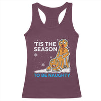 Funny Tis The Season To Be Naughty Dirty Christmas Racerback Tank Top Xmas Adult Humor - Wonder Print Shop