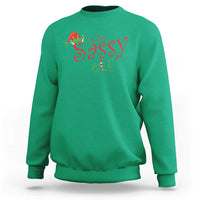Funny Christmas Elf Sweatshirt I'm The Sassy Elf Family Matching - Wonder Print Shop
