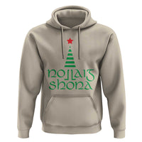 Funny Irish Gaelic Christmas Nollaig Shona Hoodie Xmas Tree