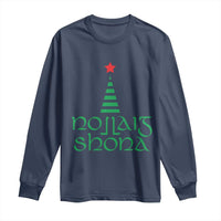 Funny Irish Gaelic Christmas Nollaig Shona Long Sleeve Shirt Xmas Tree