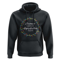 Funny Christmas Lights And Reproductive Rights Hoodie Led Light