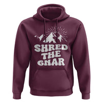 Funny Shred The Gnar Hoodie Snowboarding Mountain Winter Sport