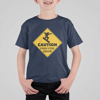 Funny Snowboarding T Shirt For Kid Caution Pray For Snow Snowboard - Wonder Print Shop