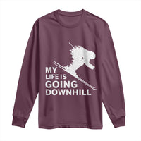 Funny Skiing Long Sleeve Shirt My Life Is Going Downhill Skier