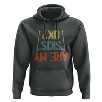 Funny Skiing Hoodie Are My Skis Ok Winter Sport Downhill Skier