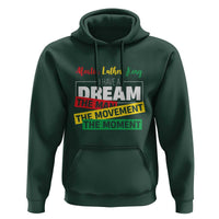 MLK Day I Have A Dream Hoodie Martin Luther King The Man Movement Moment Black History Month