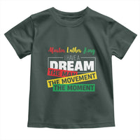 MLK Day I Have A Dream Toddler T Shirt Martin Luther King The Man Movement Moment Black History Month