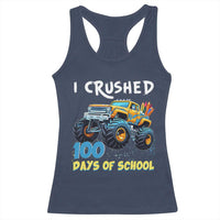 Funny I Crushed 100 Days Of School Racerback Tank Top Monster Truck 100th Day Of School