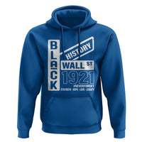 Never Forget Black Wall Street 1921 Hoodie Tulsa Black History Month