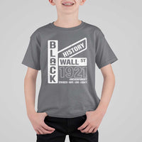 Never Forget Black Wall Street 1921 T Shirt For Kid Tulsa Black History Month