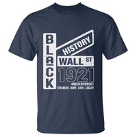 Never Forget Black Wall Street 1921 T Shirt Tulsa Black History Month