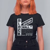 Never Forget Black Wall Street 1921 T Shirt For Women Tulsa Black History Month