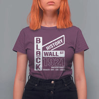 Never Forget Black Wall Street 1921 T Shirt For Women Tulsa Black History Month