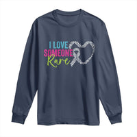 Rare Disease Awareness Long Sleeve Shirt I Love Someone Rare Zebra Ribbon