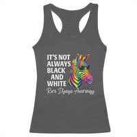 Rare Disease Awareness Racerback Tank Top It Is Not Always Black And White Colorful Zebra