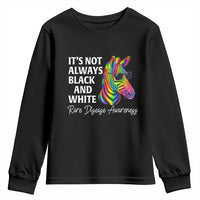 Rare Disease Awareness Youth Sweatshirt It Is Not Always Black And White Colorful Zebra