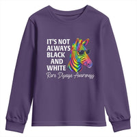 Rare Disease Awareness Youth Sweatshirt It Is Not Always Black And White Colorful Zebra