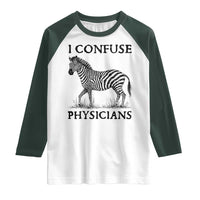 I Confuse Physicians Rare Disease Awareness Raglan Shirt Funny Zebra