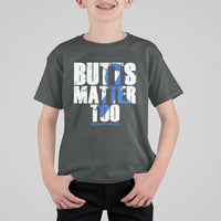 Funny Colorectal Cancer Awareness T Shirt For Kid Butts Matter Too Save The Butts