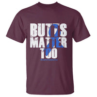 Funny Colorectal Cancer Awareness T Shirt Butts Matter Too Save The Butts