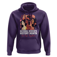 National Women's History Month We Rise Together Hoodie